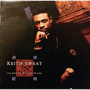 Keith Sweat - I'll Give All My Love To You