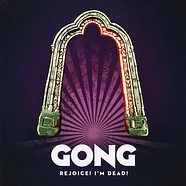 Gong - Rejoice! I'm Dead!