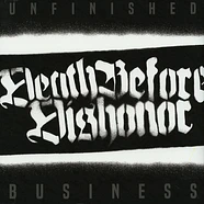 Death Before Dishonor - Unfinished Business White Vinyl Edition