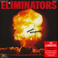 The Eliminators - Loving Explosion