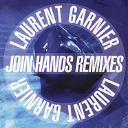 Laurent Garnier - Join Hands Remixes