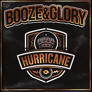 Booze & Glory - Hurricane Black Vinyl Edition
