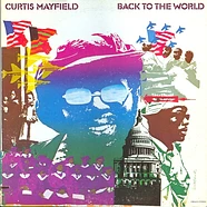 Curtis Mayfield - Back To The World