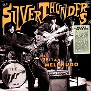 The Silver Thunders - Me Gritan Melenudo