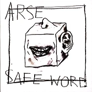 Arse - Safe Word