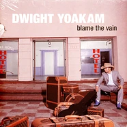 Dwight Yoakam - Blame The Vain Black Vinyl Edition