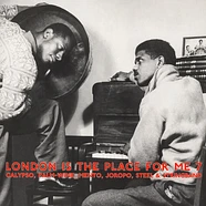 V.A. - London Is The Place For Me 7: Calypso, Mento, Joropo, Steel & String Band