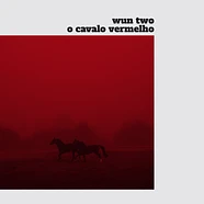 Wun Two - O Cavalo Vermelho Black Vinyl Edition