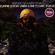 Lonnie Liston Smith & The Cosmic Echoes - Visions Of A New World Remastered Edition