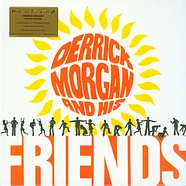 Derrick Morgan - Derrick Morgan & His Friends Limited Numbered Orange Vinyl Edition