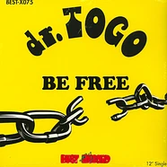 Dr. Togo - Be Free