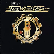 Bachman-Turner Overdrive - Four Wheel Drive