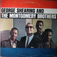 George Shearing And The Montgomery Brothers - George Shearing And The Montgomery Brothers