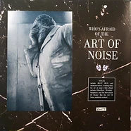 Art Of Noise, The - Who's Afraid Of The Art Of Noise