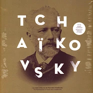 Pjotr Iljitsch Tschaikowski - The Masterpiece Of