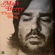 Matt Berry - Phantom Birds Black Vinyl Edition