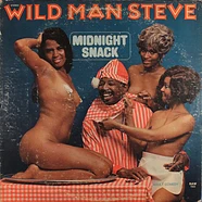 Wildman Steve - Midnight Snack