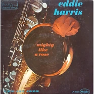 Eddie Harris - Mighty Like A Rose