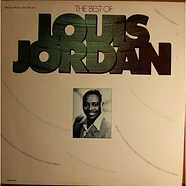 Louis Jordan And His Tympany Five - The Best Of Louis Jordan