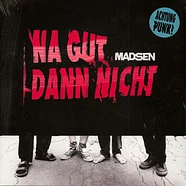 Madsen - Na Gut Dann Nicht