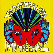 Demolition Doll Rods - Into The Brave