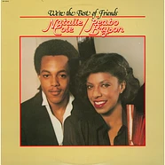 Natalie Cole & Peabo Bryson - We're The Best Of Friends