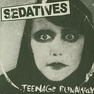 Sedatives - Teenage Runaway