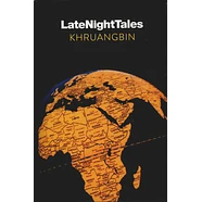 Khruangbin - Late Night Tales