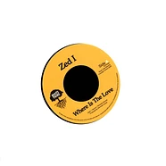 Zed I / Slimmah Sound - Where Is The Love / Dub Version