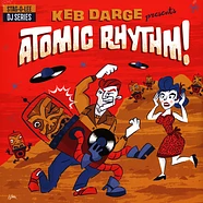 V.A. - Keb Darge Presents Atomic Rhythm!