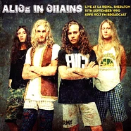 Alice In Chains - Live At La Reina Sheraton 1990 - Kpfk 90.7 Fm