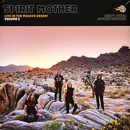 Spirit Mother - Live In The Mojave Desert Volume 3