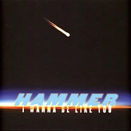 Hammer - I Wanna Be Like You / Wakeup Call