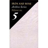 Iron & Wine - Archive Series Volume 5: Tallahassee Recordings