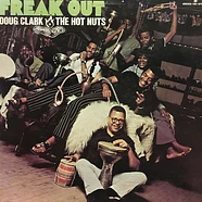 Doug Clark & The Hot Nuts - Freak Out