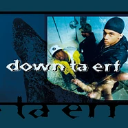 Down Ta Erf - Down Ta Erf