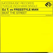 DJ T. vs Freestyle Man - Beat The Street