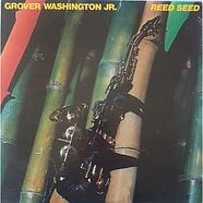 Grover Washington, Jr. - Reed Seed