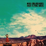 Noel Gallaghers's High Flying Birds - Who Built The Moon?