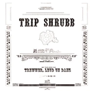 Trip Shrubb - Trewwer, Leud Un Danz