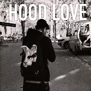 Tony Crisp - Hood Love