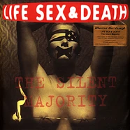 Life, Sex & Death - Silent Majority