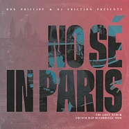 Don Philippe & DJ Friction présente - No Sé In Paris