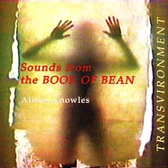 Alison Knowles - Sounds From The Book Of Bean