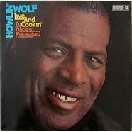 Howlin' Wolf - Live And Cookin' At Alice's Revisited