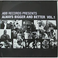 V.A. - Always Bigger And Better Vol. 1