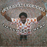 Everton Blender - Lift Up Your Head