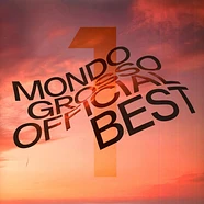 Mondo Grosso - Mondo Grosso Official Best 1