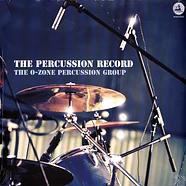 The O-Zone Percussion Group - The Percussion Record
