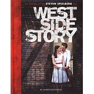 Laurent Bouzereau - West Side Story - The Making Of The Steven Spielberg Film